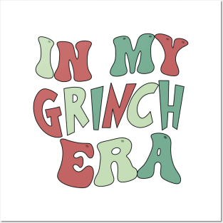 In my grinch era Posters and Art